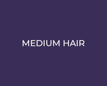 Medium Hair